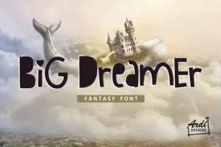 Big Dreamer: A Display Font That Elevates Digital Design