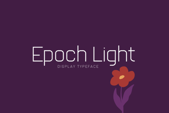 Epoch Light: The Font That Elevates Your Brand